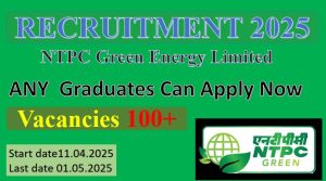 Notification 2025,Recruitment 2025,NTPC Green Energy Recruitment 2025